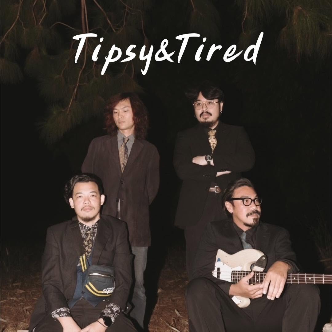 Tipsy&Tired
